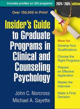 [预订]Insider’s Guide to Graduate Programs in Clinical and Counseling Psychology 9781462553136
