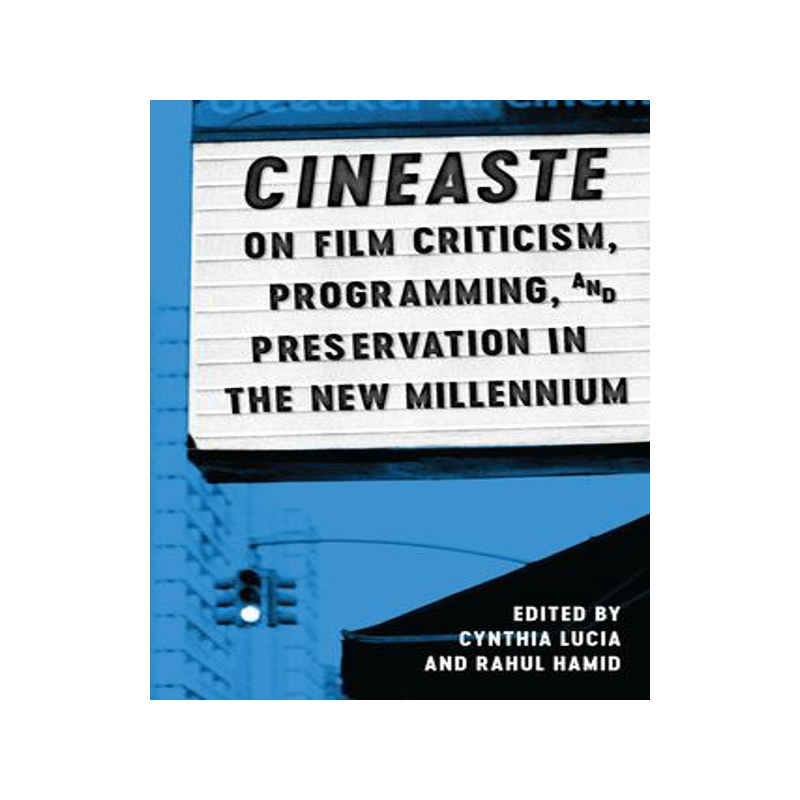 [预订]Cineaste on Film Criticism, Programming, and Preservation in the New Millennium 9781477313404