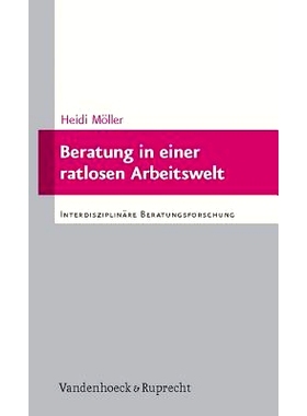 预订 Beratung in einer ratlosen Arbeitswelt 困惑的职场中的建议: 9783525403266