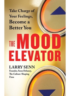 预订 The Mood Elevator: Take Charge of Your Feelings, Become a Better You 心情电梯：掌握你的情绪，成为更好的自己: 978152