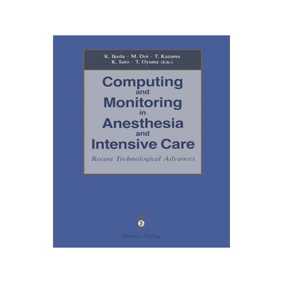 预订 Computing and Monitoring in Anesthesia and Intensive Care