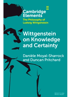 预订 Wittgenstein on Knowledge and Certainty 维特根斯坦论知识与确定性: 9781108931199