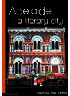 预订 Adelaide: a literary city: 9781922064639