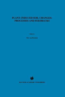 【预订】Plant-induced soil changes: Processes and feedbacks