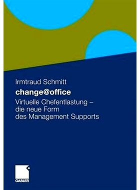 预订 change@office: Virtuelle Chefentlastung - Die neue Form des Managementsupports: 9783834921437