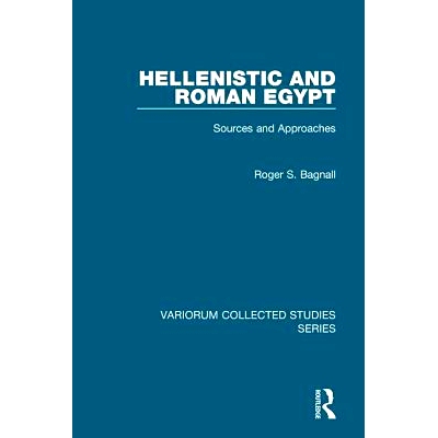 预订 Hellenistic and Roman Egypt: Sources and Approaches 希腊与罗马埃及：资源来源与方法: 9780754659068