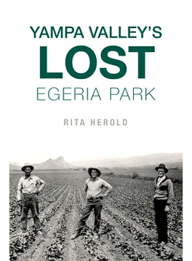 预订 Yampa Valley’s Lost Egeria Park 扬帕谷失落的埃格利亚公园: 9781467143998