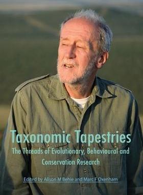 [预订]Taxonomic Tapestries: The Threads of Evolutionary, Behavioural and Conservation Research 9781925022360