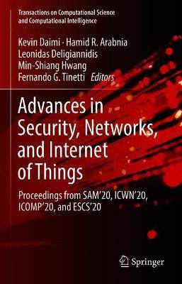 【预订】Advances in Security, Networks, and Internet of Things 9783030710163