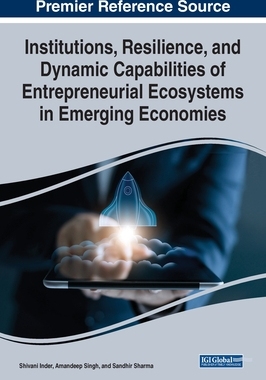 【预订】Institutions, Resilience, and Dynamic Capabilities of Entrepreneuria 9781668447451