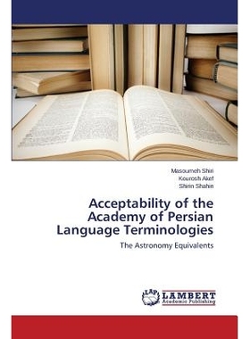 预订 Acceptability of the Academy of Persian Language Terminologies: 9783848425716