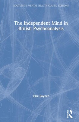 【预订】The Independent Mind in British Psychoanalysis