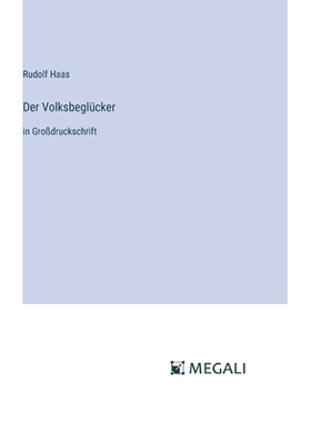 预订 Der Volksbeglücker: in Großdruckschrift: 9783387304275