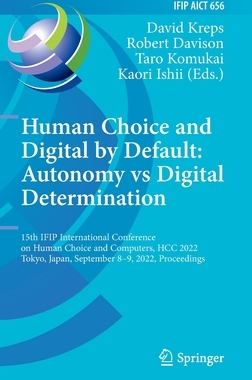【预订】Human Choice and Digital by Default: Autonomy Vs Digital Determinati 9783031156878