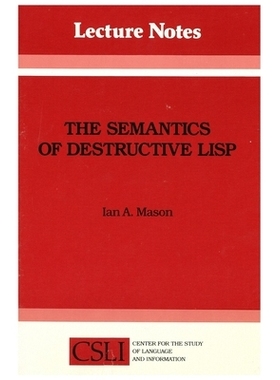 预订 The Semantics of Destructive LISP 破坏性Lisp的语义: 9780937073063