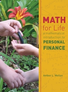 预订 Math for Life: A Mathematical Introduction to Personal Finance 终身数学：个人理财的数学导论: 9781524931155
