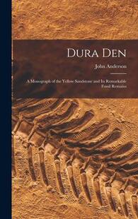 Remarkable Dura Monograph the Its Fossil and Den Sandstone Yellow 9781013459184 Remains 预订