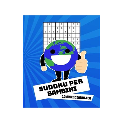 [预订]Sudoku Per Bambini 10 Anni Diabolico: Con Soluzioni 9x9 Puzzle Classico - 100 Indovinelli 9781089100980