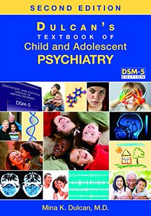 Textbook Psychiatry 预售 Adolescent and Dulcan’s Child