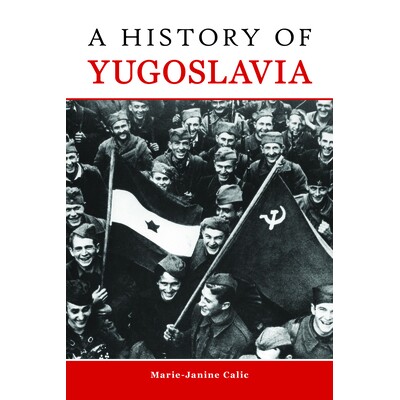 预订 A History of Yugoslavia 南斯拉夫的历史: 9781557538383