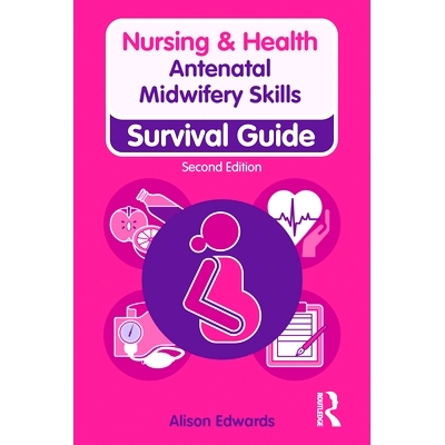 预订 Antenatal Midwifery Skills: Survival Guide 产前助产技能：生存指南: 9781138388840