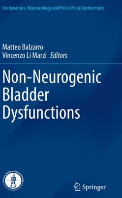 【预订】Non-Neurogenic Bladder Dysfunctions 9783030573959