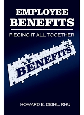 预订 Employee Benefits: Piecing It All Together: 9781088270165