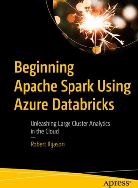 【预订】Beginning Apache Spark Using Azure Databricks