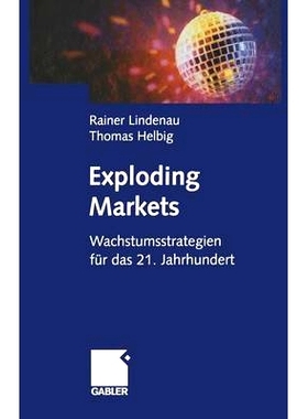 预订 Exploding Markets: Wachstumsstrategien für das 21. Jahrhundert: 9783322822635