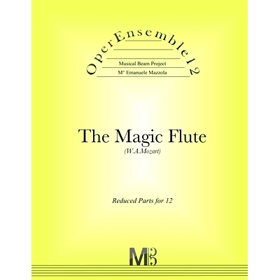 预订 OperEnsemble12, The Magic Flute (W.A.Mozart): Reduced Parts for 12: 9798434623339