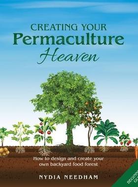 [预订]Creating Your Permaculture Heaven: How to design and create your own backyard food forest 9781915217219