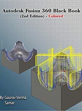 【预售】Autodesk Fusion 360 Black Book (2nd ...