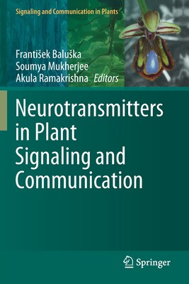 【预订】Neurotransmitters in Plant Signaling and Communication 9783030544805