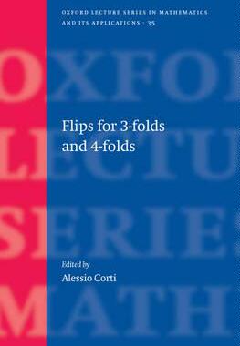 【预售】Flips for 3-folds and 4-folds