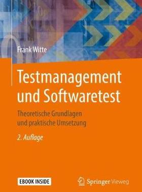 预订 Testmanagement Und Softwaretest: Theoretische Grundlagen Und Praktische Umsetzung