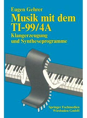 预订 Musik mit dem TI-99/4A: Klangerzeugung und Syntheseprogramme: 9783528042776