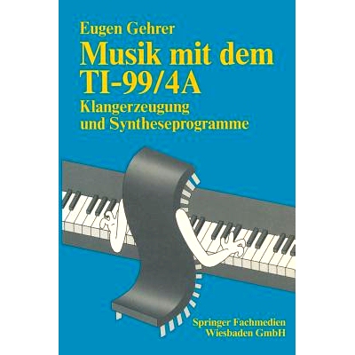 预订 Musik mit dem TI-99/4A: Klangerzeugung und Syntheseprogramme: 9783528042776