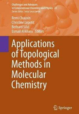 【预订】Applications of Topological Methods in Molecular Chemistry
