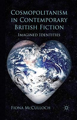 【预订】Cosmopolitanism in Contemporary British Fiction 9781349313556