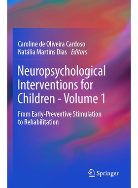 预订 Neuropsychological Interventions for Children - Volume 1: From Early-Preventive Stimulation to Rehabilitation 儿童