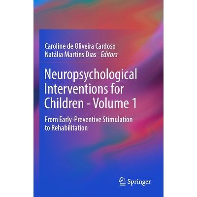 预订 Neuropsychological Interventions for Children - Volume 1: From Early-Preventive Stimulation to Rehabilitation 儿童