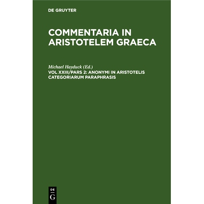 预订 Anonymi in Aristotelis categoriarum paraphrasis: 9783112332337