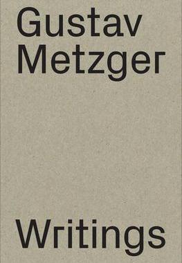 [预订]Gustav Metzger: Writings: 1953-2016 9783037645352