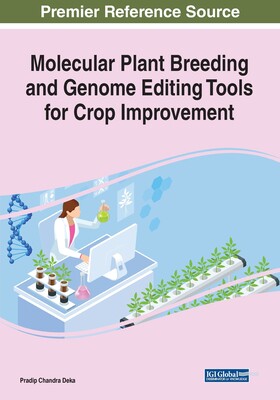 【预订】Molecular Plant Breeding and Genome Editing Tools for Crop Improvement
