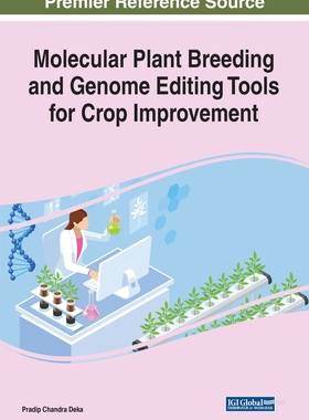 【预订】Molecular Plant Breeding and Genome Editing Tools for Crop Improvement