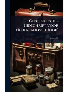 预订 Geneeskundig Tijdschrift Voor Nederlandsch-IndiÃ: 9781024007398