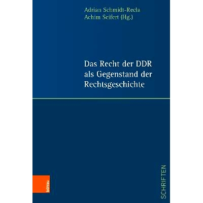 预订 Das Recht der DDR als Gegenstand der Rechtsgeschichte 东德法律作为法律史的主题: 9783412519452