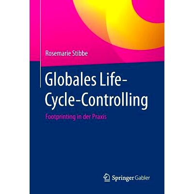 预订 Globales Life-Cycle-Controlling: Footprinting in der Praxis: 9783658156596