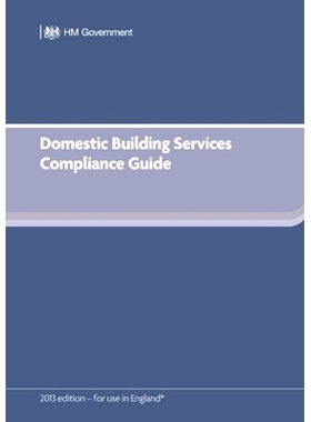 预订 Domestic Building Services Compliance Guide (for Part L 2013 edition) 国内建筑服务符合规章指南: 9781859465363