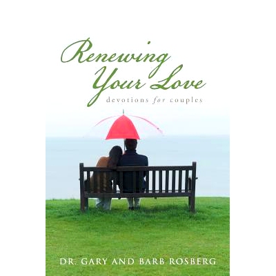 预订 Renewing Your Love: Devotions for Couples: 9781512720556
